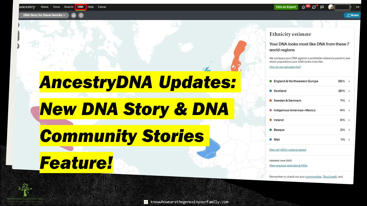 AncestryDNA Updates, New Ancestry Features and Tools, DNA Communities Story Feature