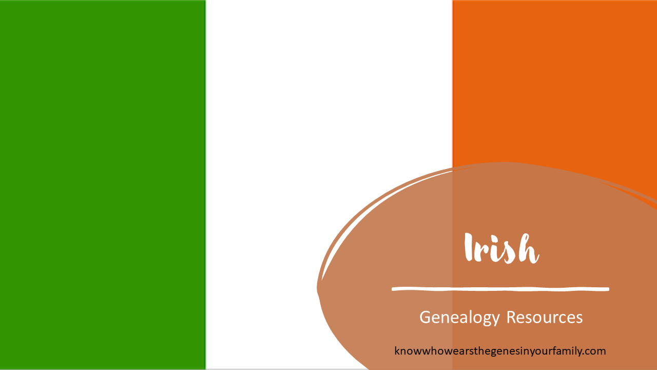 Irish Genealogy Resources, Irish Research, Ireland Flag with Text