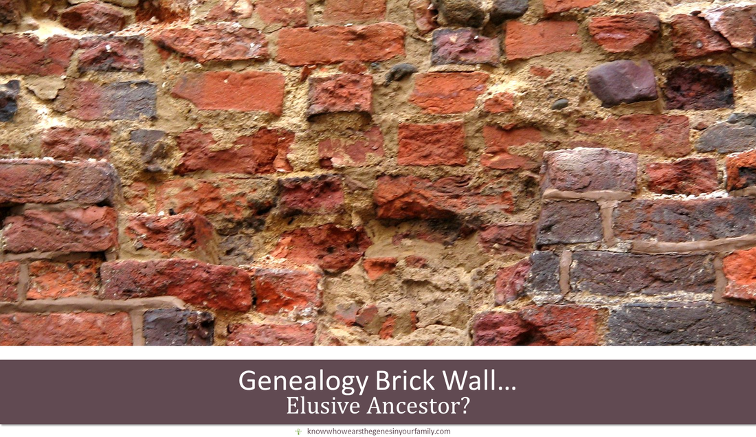 Genealogy Brick Wall Breaking Elusive Ancestor