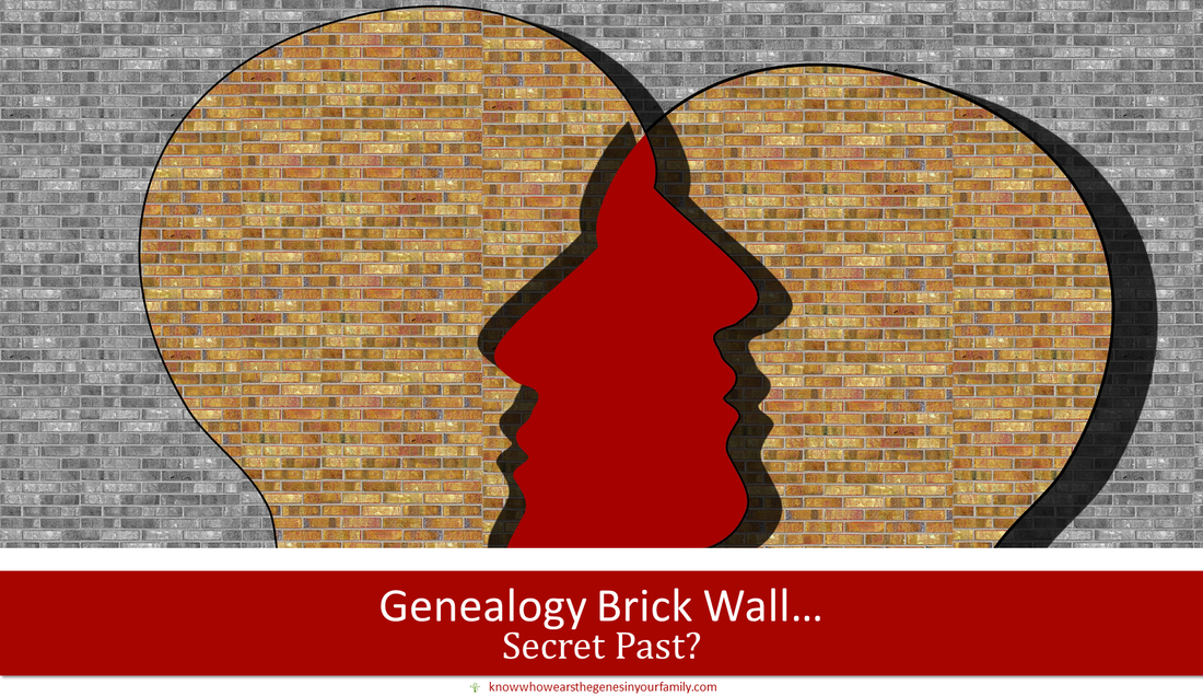  Genealogy Brick Wall Ancestor Secret Past