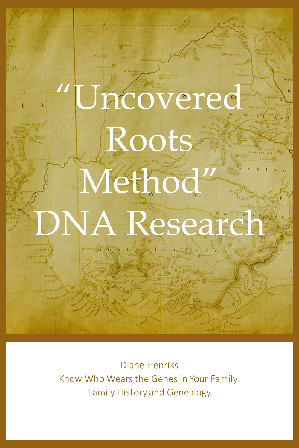 DNA and Genealogy Research by Diane Henriks at Know Who Wears the Genes in Your Family